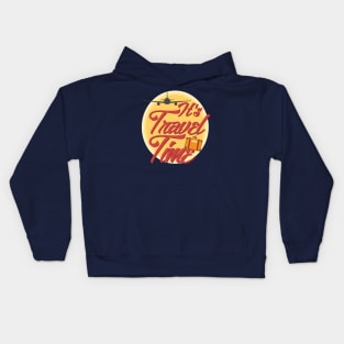 It's Travel Time Kids Hoodie